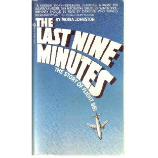 The last nine minutes The story of flight 981 Moira Johnston 9780688030841 Books