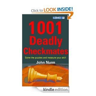 1001 Deadly Checkmates eBook John Nunn Kindle Store