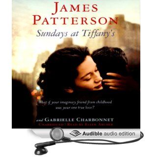 Sundays at Tiffany's (Audible Audio Edition) James Patterson, Gabrielle Charbonnet, Ellen Archer Books