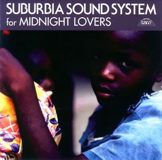 Suburbia Sound System for Midnight L Music