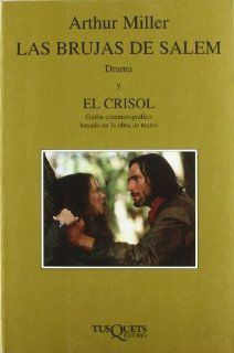 Las Brujas De Salem & El Crisol / The Crucible (Spanish Edition) 9788483105276 Literature Books @