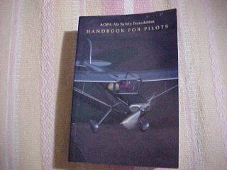 Aopa's Air Safety Foundation Handbook for Pilots 1993 (9789996239397) Aircraft Owners and Pilots Association Books