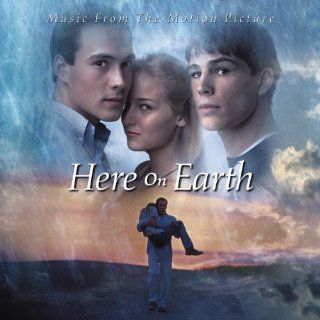 Here On Earth (2000 Film) Music