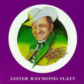 Lester Raymond Flatt Music