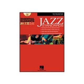 Hal Leonard Essential Elements Jazz Play Along Jazz Standards (Rhythm Section) Book and CD 0073999883732 Books