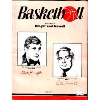 Basketball According to Knight and Newell, Vol. 1 Bob Knight, Pete Newell Books