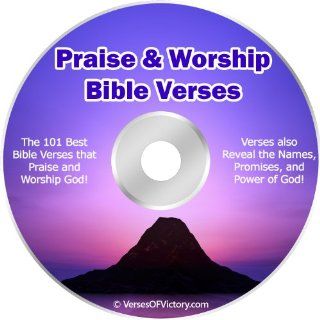 Praise and Worship Bible Verses CD * Over 101 Bible Verses with the Most Powerful Biblical Prayers * Verses Also Reveal the Names of God, Promises of God, and Power of God 