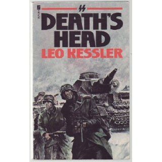 DEATH'S HEAD   An SS Assault Regiment Wotan Adventure Leo (also writes as Duncan Harding; John Kerrigan; and Charles Whiting) Kessler Books