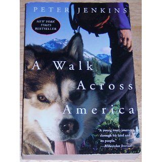 A Walk Across America Peter Jenkins 9780060959555 Books