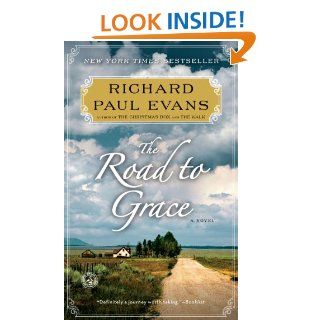 The Road to Grace (The Walk) eBook Richard Paul Evans Kindle Store