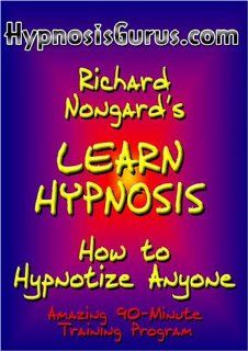 Learn Hypnosis  How to Hypnotize Anyone Richard K. Nongard Movies & TV