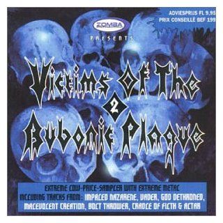 Victims of the Bubonic Plague Volume 2 Music