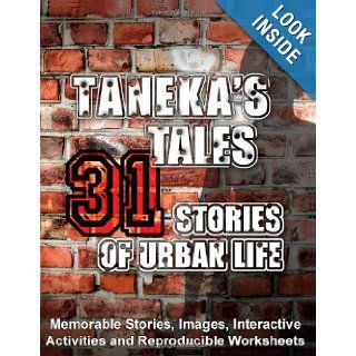 Life Skills Curriculum ARISE Books for Teens 31 of Taneka's Urban Life Tales Susan Benson, Edmund Benson 9781586140991 Books
