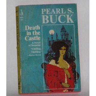 Death In The Castle PEARL S. BUCK Books