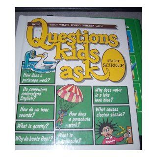 Questions Kids Ask About Science none listed 9780717246274 Books