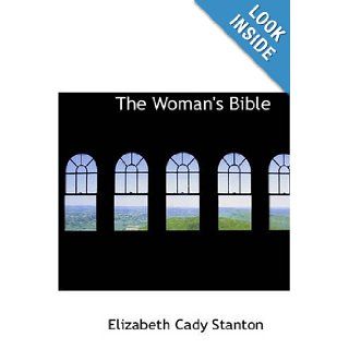 The Woman's Bible Elizabeth Cady Stanton 9781426437779 Books