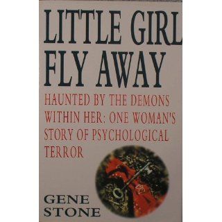 Little Girl Fly Away Gene Stone 9780671780852 Books