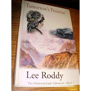 Tomorrow's Promise Lee Roddy 9780786232079 Books