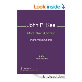 More Than Anything   Kindle edition by John P. Kee, New Life. Arts & Photography Kindle eBooks @ .