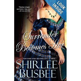 Surrender Becomes Her Shirlee Busbee 9781420105391 Books