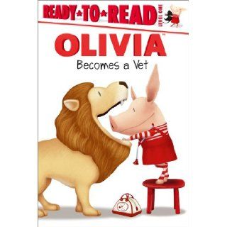 OLIVIA Becomes a Vet (Olivia TV Tie in) (9781442428591) Alex Harvey, Jared Osterhold Books
