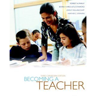 Becoming a Teacher, Third Canadian Edtion with Access Code Card    Keys to Success How to Achieve Your Goals, Fourth Cdn. Ed. PKG 9780205585458 Books