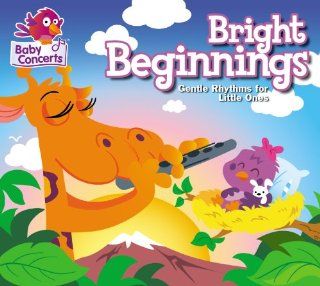 BABY CONCERTS Bright Beginnings Music