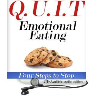 Q.U.I.T Emotional Eating Advice on How to Quit Emotional Eating in 4 EASY Steps New Beginnings Collection (Audible Audio Edition) William Briggs, Rick Baverstock Books