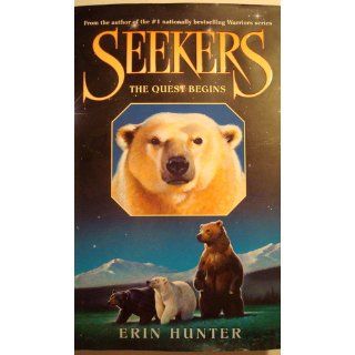 The Quest Begins (Seekers #1) Erin Hunter 9780060871246 Books