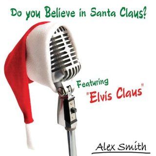Do You Believe in Santa Claus? Music