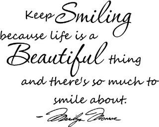 #3 Keep smiling because life is a beautiful thing and there's so much to smile about Marilyn Monroe wall quotes sayings vinyl decals art   Wall Banners