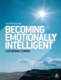 Becoming Emotionally Intelligent 2nd Edition Catherine Corrie 9781855394605 Books