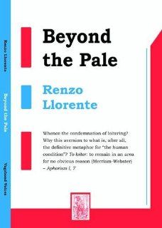 Beyond the Pale (Rant) Renzo Llorente 9780956056085 Books
