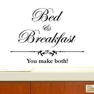 "Bed & Breakfast, You Make Both" Funny Vinyl Wall Word Quote Decor  Other Products  
