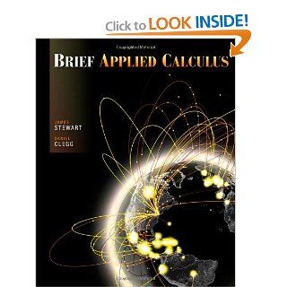 Brief Applied Calculus James Stewart, Daniel Clegg 9780534423827 Books