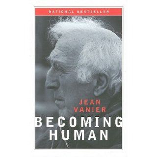 Becoming Human by Vanier, Jean [Paulist Pr, 2008] (Paperback) 2nd Edition Books
