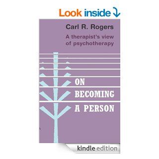 On Becoming a Person   Kindle edition by Carl R. Rogers. Health, Fitness & Dieting Kindle eBooks @ .