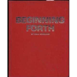 Beginning Forth Paul M. Chirlian 9780830608225 Books