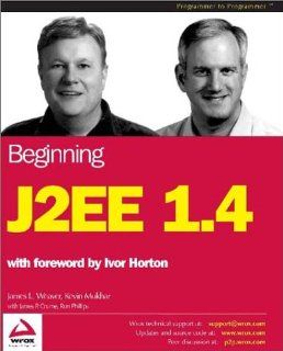 Beginning J2EE 1.4 James L. Weaver, Kevin Mukhar, James P. Crume, Ron Phillips 0676623083333 Books
