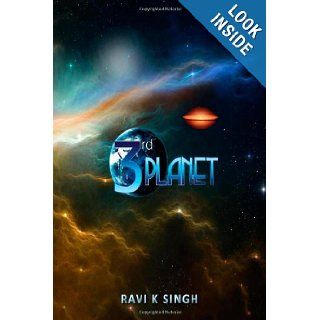 3rd Planet The transformation begins (Volume 1) Ravi Kiran Singh 9781478390336 Books