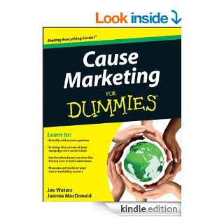 Cause Marketing For Dummies   Kindle edition by Joe Waters, Joanna MacDonald. Business & Money Kindle eBooks @ .