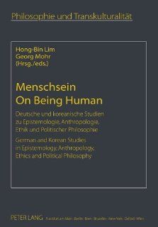 Menschsein<BR> On Being Human Deutsche und koreanische Studien zu Epistemologie, Anthropologie, Ethik und Politischer Philosophie<BR> German and(German and English Edition) 9783631617748 Philosophy Books @