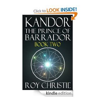 Kandor   The Prince of Barrador Book Two (Horror Down Below) eBook Roy Christie Kindle Store