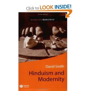 Hinduism and Modernity (9780631208624) David Smith Books