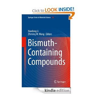 Bismuth Containing Compounds 186 (Springer Series in Materials Science)   Kindle edition by Handong Li, Zhiming M. Wang. Professional & Technical Kindle eBooks @ .