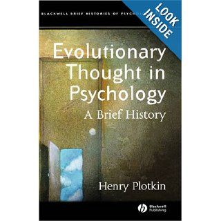 Evolutionary Thought in Psychology A Brief History Henry Plotkin 9781405113779 Books