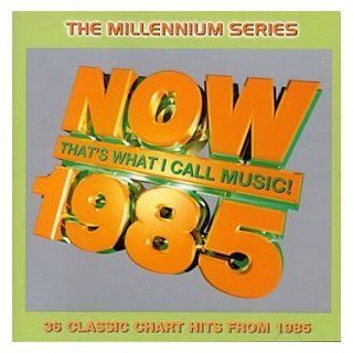 Now That's What I Call Music 1985 Music