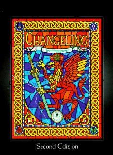Changeling The Dreaming 2nd Ed *OP (World of Darkness) Richard Dansky, Brian Campbell, Jackie Cassada, Ian Lemke 9781565047167 Books