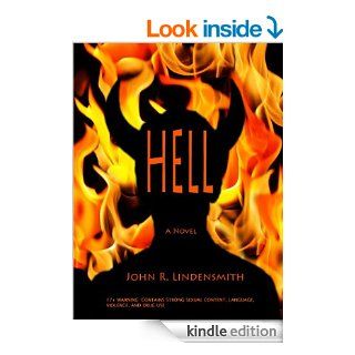 HELL the dark underbelly of high school (Hell High) eBook John Lindensmith, Kimberly Boland, Krista Mevis Kindle Store