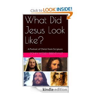 What Did Jesus Look Like?   Kindle edition by John Wesley Erbentraut, Cynthia Lee Erbentraut. Religion & Spirituality Kindle eBooks @ .
